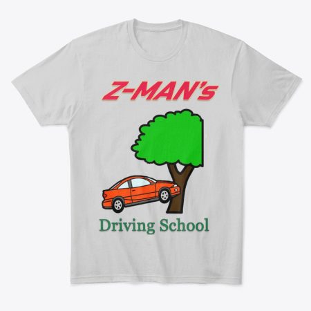 Z-Man Driving School Tee